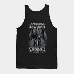 Never Underestimate A Man Who Was Born In November Even The Devil Sometimes Whispers Tank Top